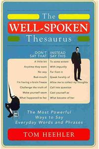 The Well-Spoken Thesaurus