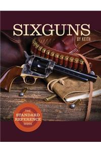 Sixguns by Keith