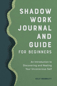 Shadow Work Journal and Guide for Beginners