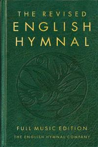 Revised English Hymnal Full Music Edition