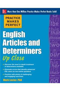 Practice Makes Perfect English Articles and Determiners Up Close