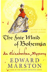 Fair Maid of Bohemia