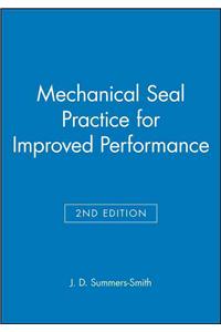 Mechanical Seal Practice for Improved Performance