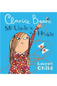 My Uncle is a Hunkle says Clarice Bean