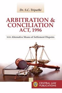 Arbitration and Conciliation Act (with ADR) (Seventh Edition, 2015)