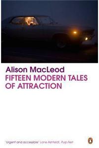 Fifteen Modern Tales of Attraction