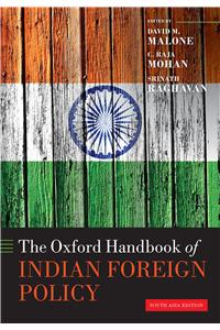 The Oxford Handbook of Indian Foreign Policy