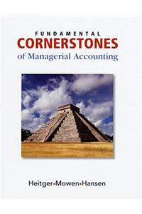 Fundamental Cornerstones of Managerial Accounting