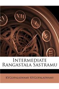 Intermediate Rangastala Sastramu