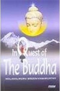 In Quest of the Buddha