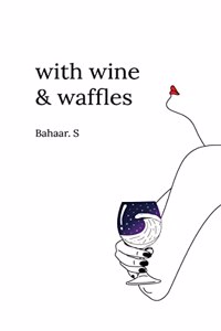 With Wine & Waffle