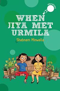 When Jiya Met Urmila