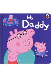 Peppa Pig: My Daddy