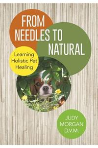 From Needles to Natural: Learning Holistic Pet Healing