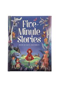 Five-Minute Stories: Over 50 Tales and Fables