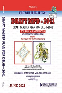 Draft Master Plan for Delhi 2041Draft MPD 2041 What Will be Delhi in 2041 [Paperback] Akalank Kumar Jain and Vidhi Jain