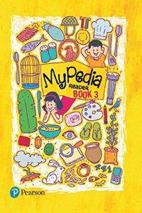 MyPedia Reader Book 3 | Award Winning Collection | Age 6-14 years | First Edition | By Pearson