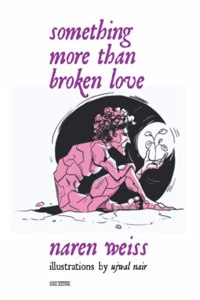 Something More than Broken Love