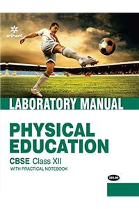 Laboratory Manuals Physical Education Class 12th