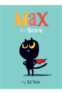 Max the Brave