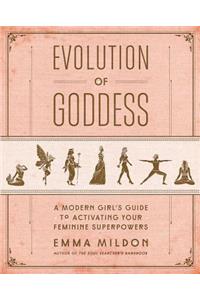 Evolution of Goddess