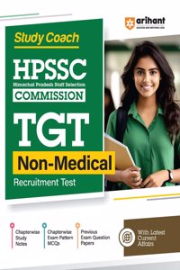 Arihant Study Coach HPSSC ( Himachal Pradesh Staff Selection Commission) TGT Non Medical Exam Guide