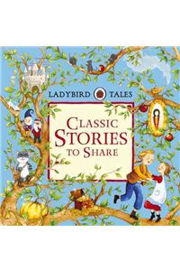 Ladybird Tales Classic Stories to Share