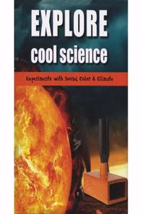 Explore Cool Science