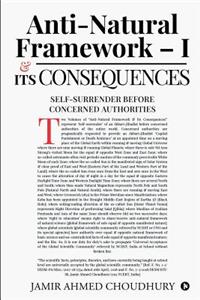 Anti-natural Framework - I & Its Consequences