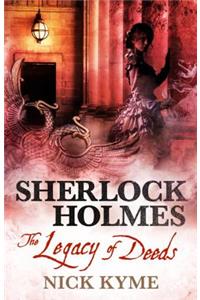 Sherlock Holmes - The Legacy of Deeds