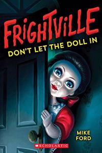 Frightville #1: Don't Let The Doll In