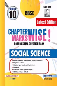 Shivdas CBSE Chapterwise and Markswise Board Exam Question Bank for Class 10 Social Science (Full Syllabus Edition)