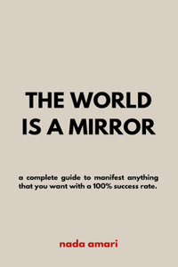 World is a Mirror