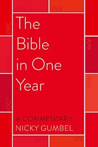 The Bible in One Year - a Commentary by Nicky Gumbel