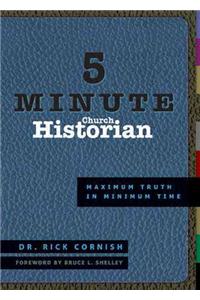 5 Minute Church Historian