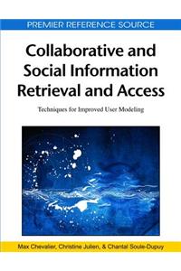 Collaborative and Social Information Retrieval and Access