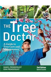 Tree Doctor: A Guide to Tree Care and Maintenance