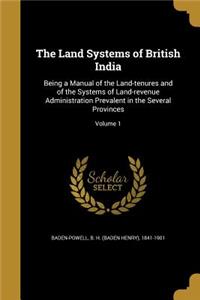 The Land Systems of British India