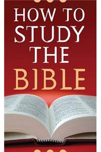 How to Study the Bible