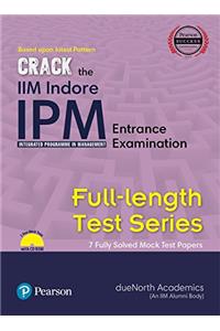 Crack the IIM Indore - IPM (Integrated Programme in Management) Entrance Examination - Full Length Test Series