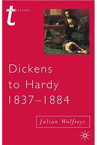 DICKENS TO HARDY 1837 1884