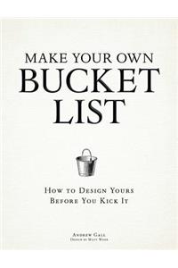 Make Your Own Bucket List