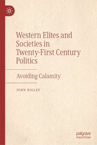 Western Elites and Societies in Twenty-First Century Politics