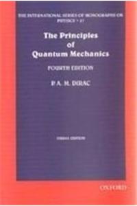 The Principles Of Quantum Mechanics