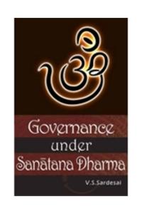 Governance Under Sanatana Dharma