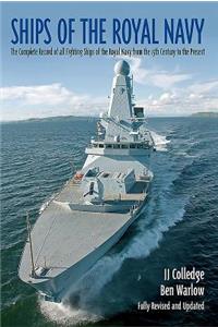 Ships of the Royal Navy: The Complete Record of All Fighting Ships of the Royal Navy