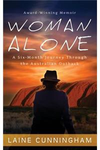 Woman Alone: A Six Month Journey Through the Australian Outback