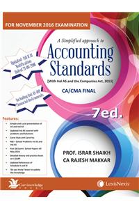 A Simplified approach to Accounting Standards–with Ind AS and the Companies Act, 2013 [FOR CA/CMA FINAL] (For Nov 2016 Examination)