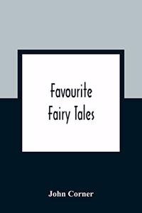 Favourite Fairy Tales