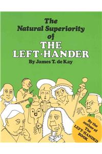 The Natural Superiority of the Left-Hander